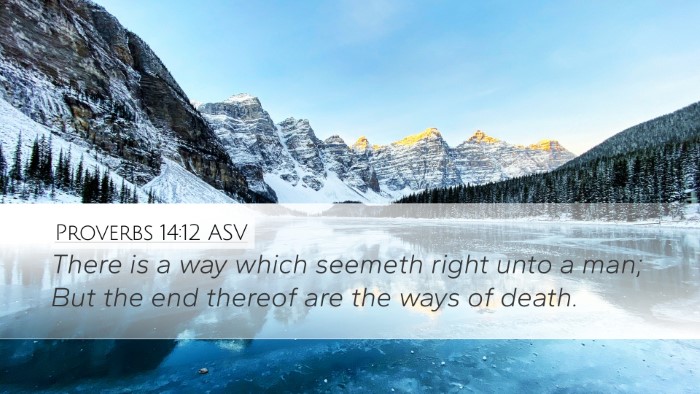 Proverbs 14:12 ASV Bible Verse Image
