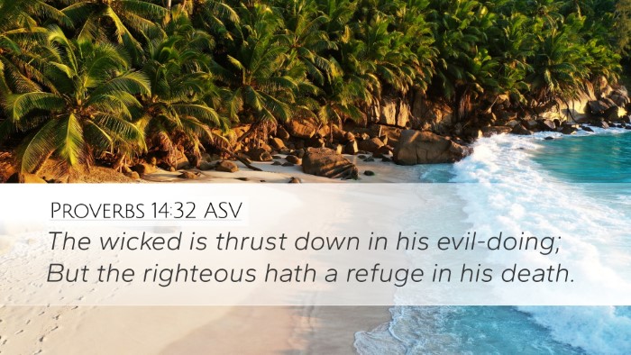 Proverbs 14:32 ASV Bible Verse Image