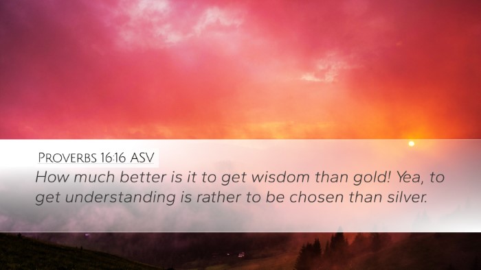 Proverbs 16:16 ASV Bible Verse Image
