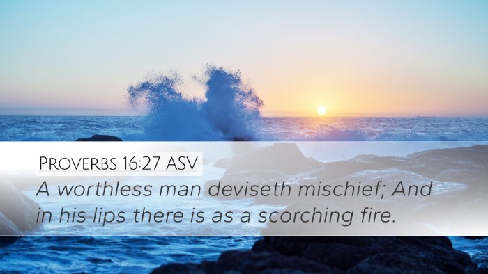 Proverbs 16:27 ASV Bible Verse Image