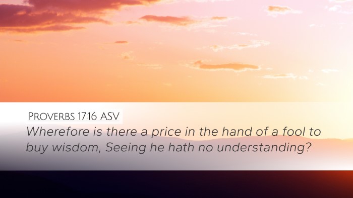 Proverbs 17:16 ASV Bible Verse Image