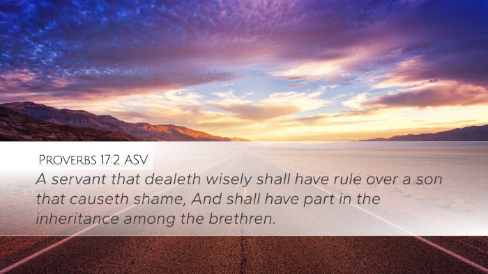 Proverbs 17:2 ASV Bible Verse Image