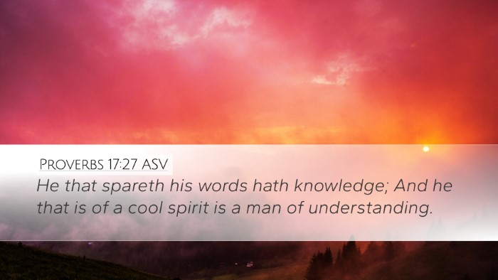 Proverbs 17:27 ASV Desktop Wallpaper - He that spareth his words hath knowledge; And he - Desktop Bible Verse Wallpaper