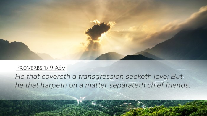 Proverbs 17:9 ASV Bible Verse Image