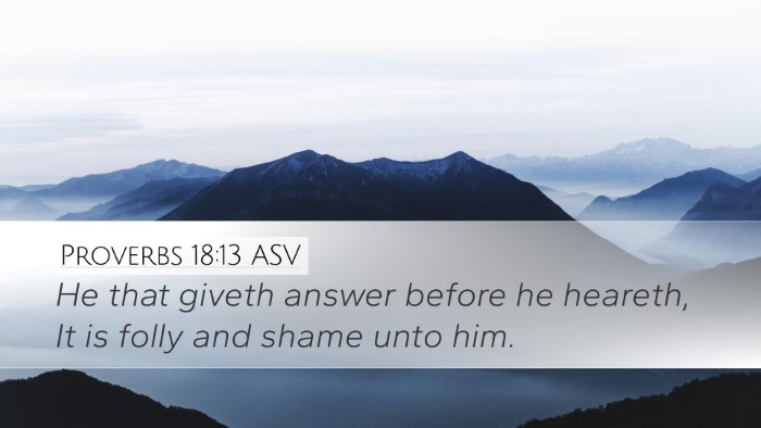 Proverbs 18:13 ASV Bible Verse Image