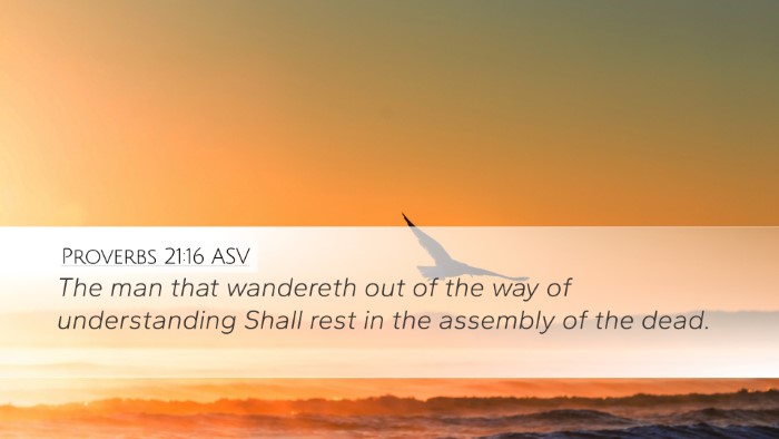 Proverbs 21:16 ASV Desktop Wallpaper - The man that wandereth out of the way of - Desktop Bible Verse Wallpaper