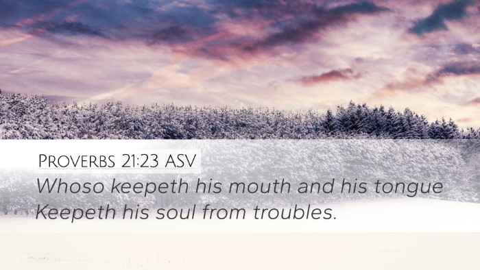 Proverbs 21:23 ASV Bible Verse Image