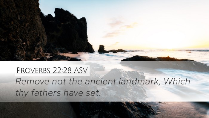 Proverbs 22:28 ASV Bible Verse Image
