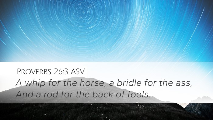 Proverbs 26:3 ASV Bible Verse Image