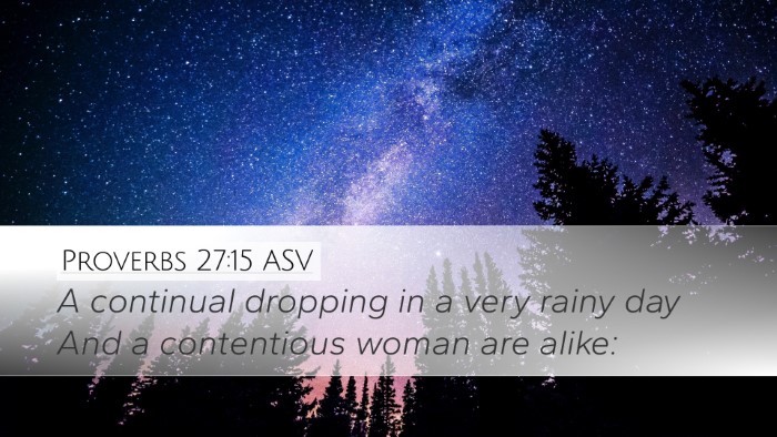 Proverbs 27:15 ASV Bible Verse Image