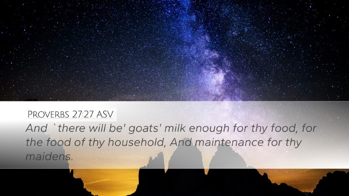Proverbs 27:27 ASV Desktop Wallpaper - And `there will be' goats' milk enough for thy - Desktop Bible Verse Wallpaper
