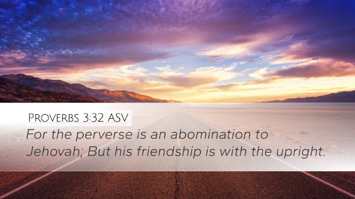 Proverbs 3:32 ASV Bible Verse Image