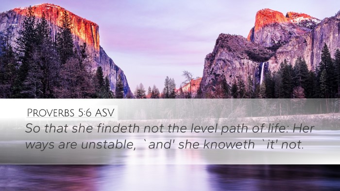 Proverbs 5:6 ASV Bible Verse Image
