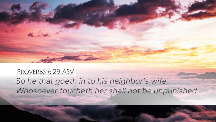 Proverbs 6:29 ASV Bible Verse Image