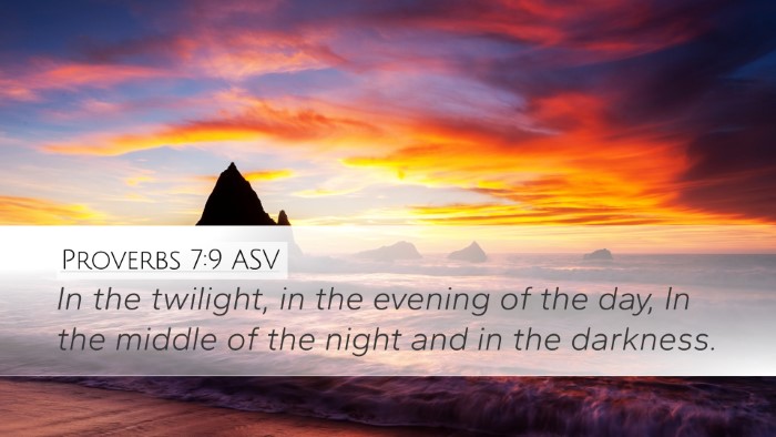 Proverbs 7:9 ASV Desktop Wallpaper - In the twilight, in the evening of the day, In - Desktop Bible Verse Wallpaper