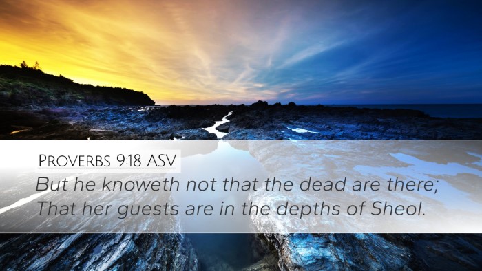 Proverbs 9:18 ASV Bible Verse Image