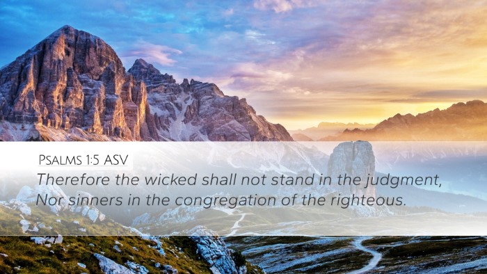 Psalms 1:5 ASV Desktop Wallpaper - Therefore the wicked shall not stand in the - Desktop Bible Verse Wallpaper