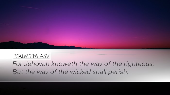 Psalms 1:6 ASV Bible Verse Image