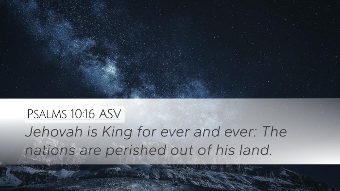 Psalms 10:16 ASV Bible Verse Image