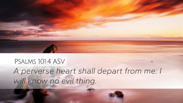 Psalms 101:4 ASV Bible Verse Image