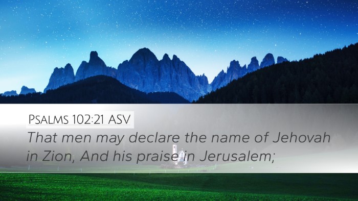 Psalms 102:21 ASV Bible Verse Image