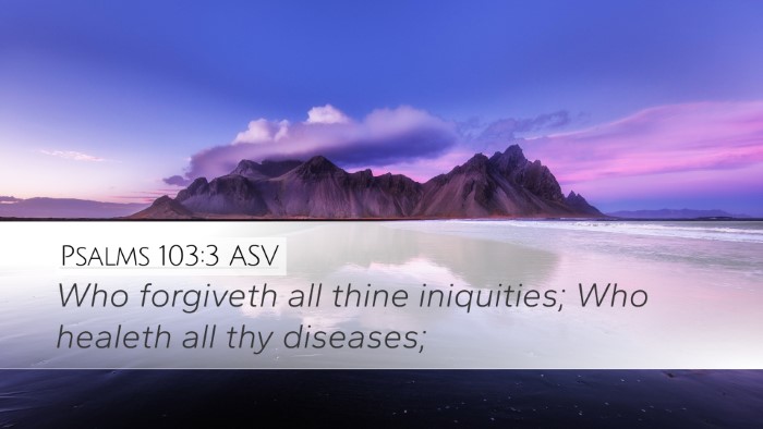 Psalms 103:3 ASV Bible Verse Image