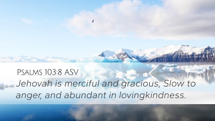 Psalms 103:8 ASV Bible Verse Image