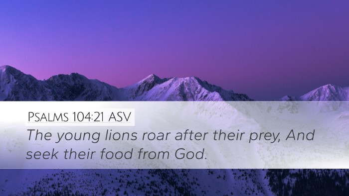 Psalms 104:21 ASV Bible Verse Image