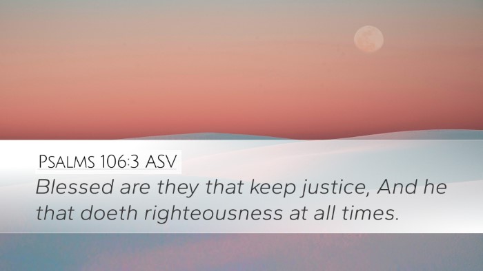 Psalms 106:3 ASV Desktop Wallpaper - Blessed are they that keep justice, And he that - Desktop Bible Verse Wallpaper