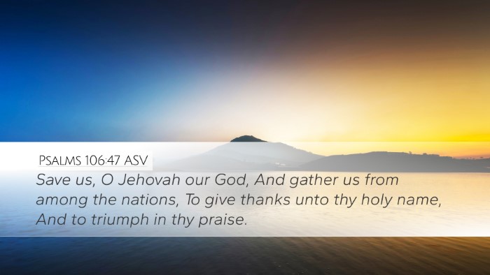 Psalms 106:47 ASV Bible Verse Image