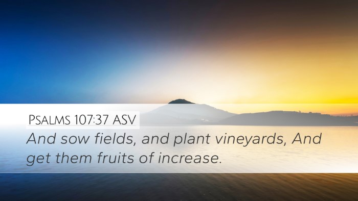 Psalms 107:37 ASV Bible Verse Image