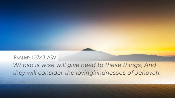 Psalms 107:43 ASV Bible Verse Image