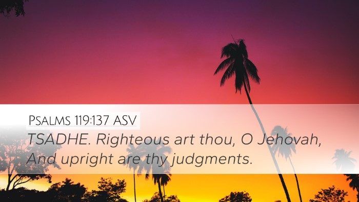 Psalms 119:137 ASV Bible Verse Image