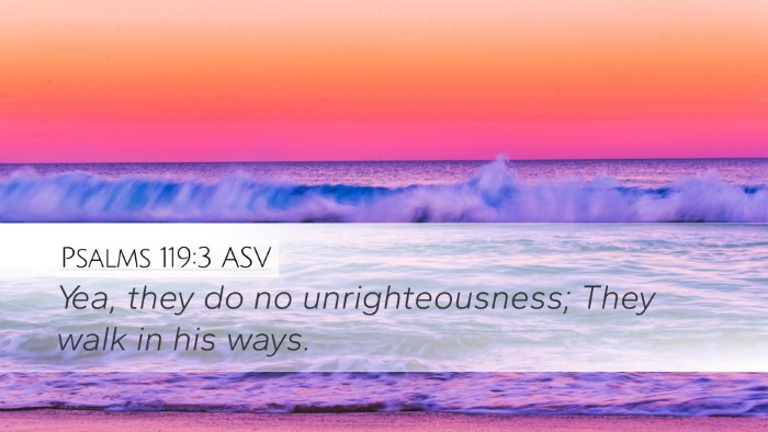 Psalms 119:3 ASV Bible Verse Image