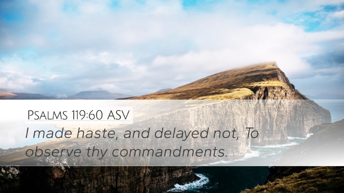 Psalms 119:60 ASV Bible Verse Image