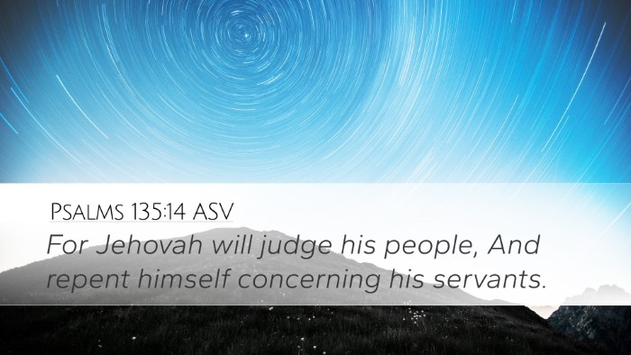 Psalms 135:14 ASV Bible Verse Image