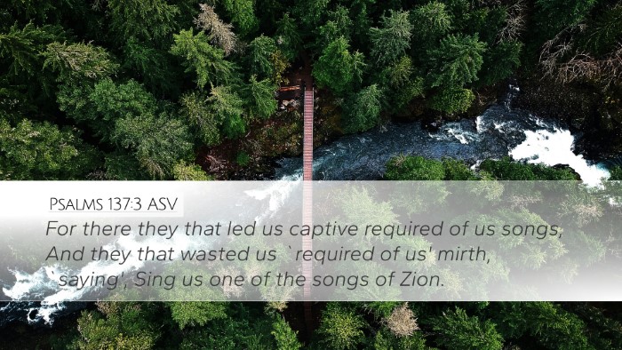 Psalms 137:3 ASV Bible Verse Image