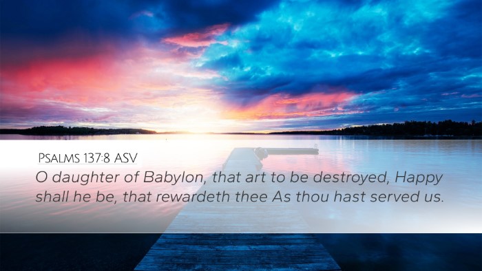 Psalms 137:8 ASV Bible Verse Image