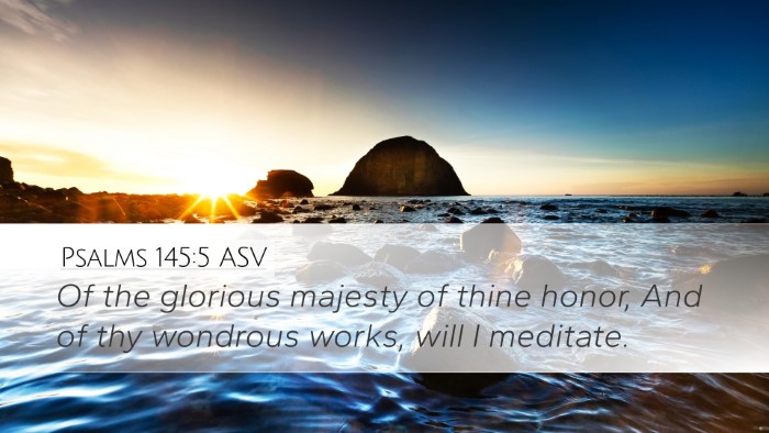 Psalms 145:5 ASV Bible Verse Image