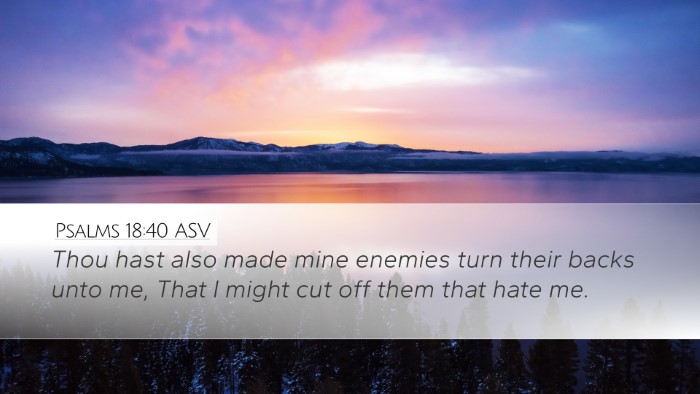 Psalms 18:40 ASV Bible Verse Image