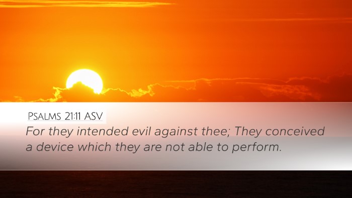 Psalms 21:11 ASV Bible Verse Image