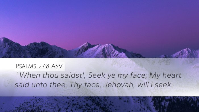 Psalms 27:8 ASV Bible Verse Image