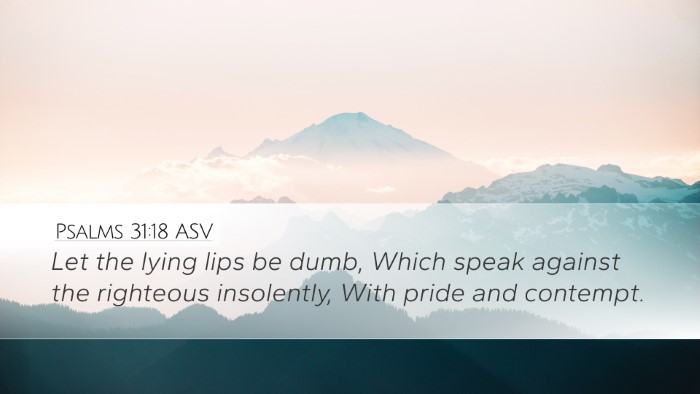 Psalms 31:18 ASV Bible Verse Image