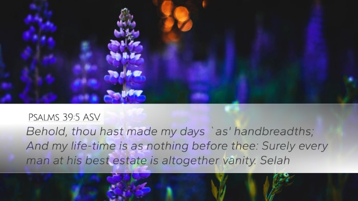 Psalms 39:5 ASV Bible Verse Image