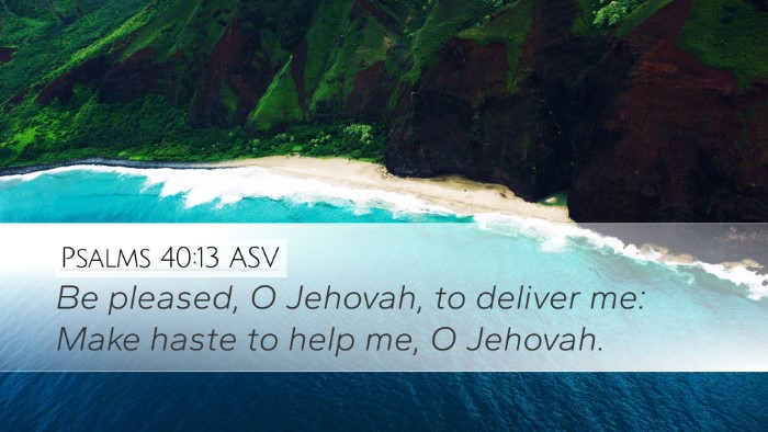 Psalms 40:13 ASV Bible Verse Image