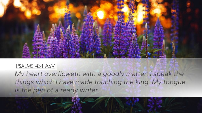 Psalms 45:1 ASV Bible Verse Image