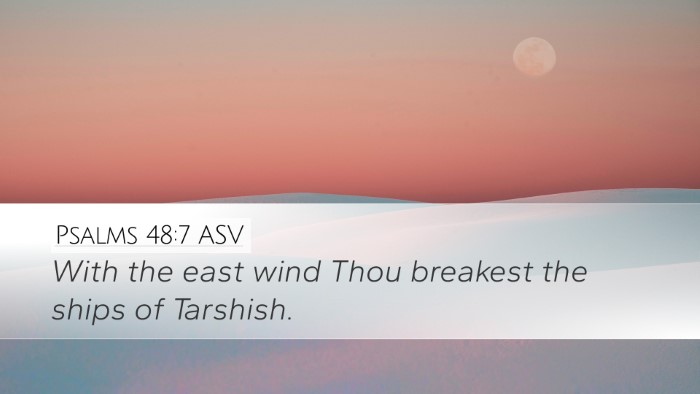 Psalms 48:7 ASV Desktop Wallpaper - With the east wind Thou breakest the ships of - Desktop Bible Verse Wallpaper