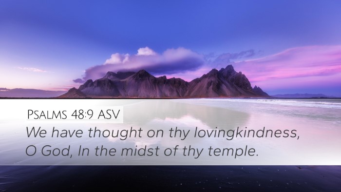 Psalms 48:9 ASV Bible Verse Image