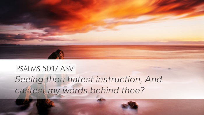 Psalms 50:17 ASV Bible Verse Image
