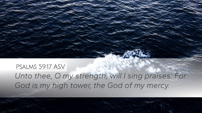 Psalms 59:17 ASV Bible Verse Image